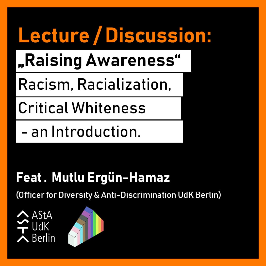 An infographic with the information about the lecture and discussion that is already written in this article.  The logo of the AStA UdK Berlin and the I.D.A Student Initiative are included.